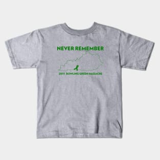 Never Remember Bowling Green Massacre Kids T-Shirt